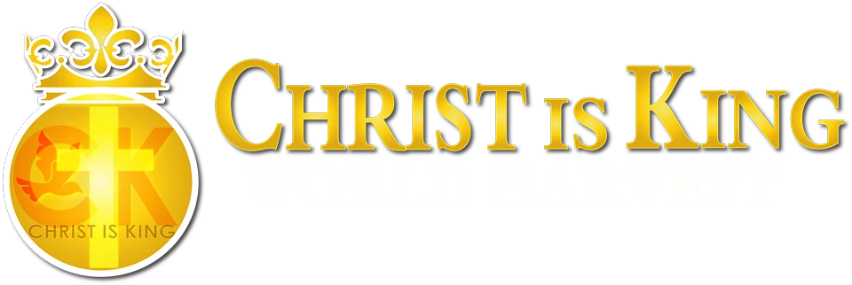 Christ is King World Harvest International Inc.